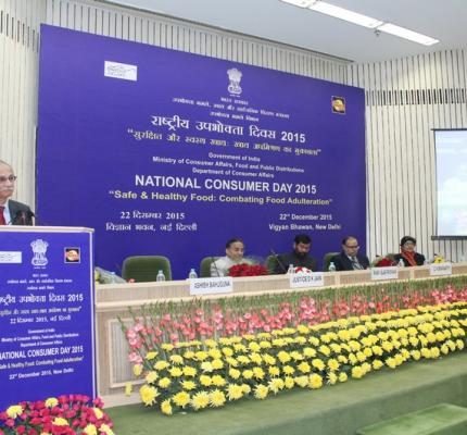 National Consumer Day was Celebrated on 22nd December 2015 at Vigyan Bhawan, New Delhi Theme: “Safe & Healthy Food: Combating Food Adulteration”	